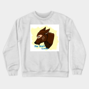 The Wolf Lady w/ Text Crewneck Sweatshirt